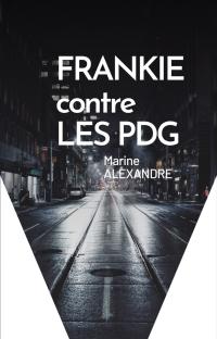 Frankie contre les PDG