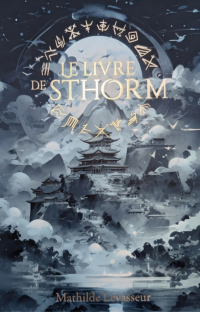Le Livre de Sthorm - Tome 2 : L'Ombre de la Lune